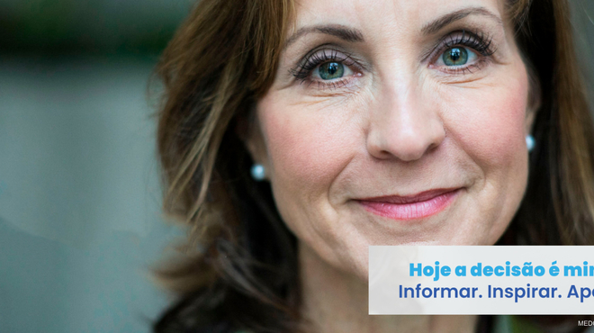 Hoje a decisão é minha. Informar. Inspirar. Apoiar.