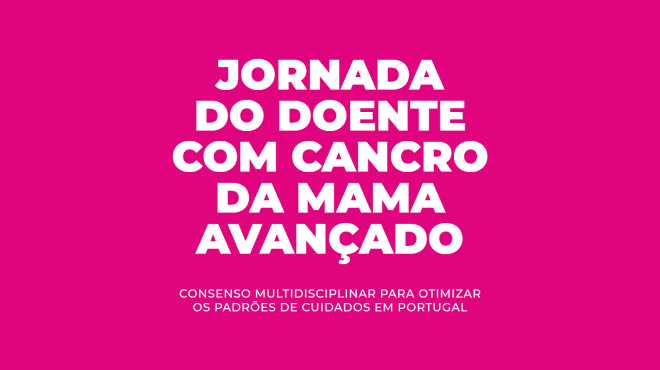 Jornada do Doente com Cancro da Mama Avançado