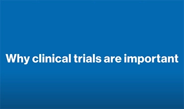 Why clinical trials are important